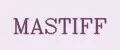 MASTIFF