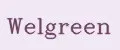 Welgreen