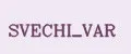 SVECHI_VAR