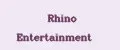 Rhino Entertainment