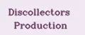 Discollectors Production