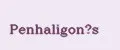 Penhaligon’s
