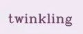 twinkling