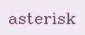 asterisk