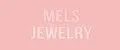MELS JEWELRY