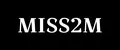 MISS2M