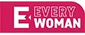 EVERY WOMAN