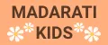 MADARATI KIDS