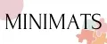 MINIMATS