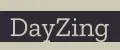 DayZing