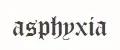 Asphyxia