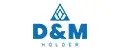D&M Holder