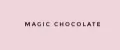 Magic Chocolate