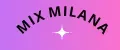 MIX MILANA