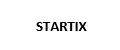 STARTIX