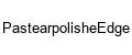 PastearpolisheEdge