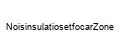 NoisinsulatiosetfocarZone