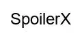 SpoilerX