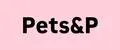 Pets&P
