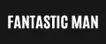 FANTASTIC MAN