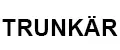 TRUNKÄR