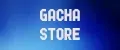 Gacha Store
