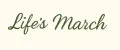Life's March