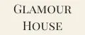 Glamour House