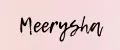 MEERYSHA