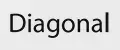 Diagonal.
