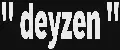" Deyzen "