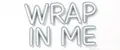 Wrap in me