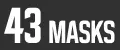 43 MASKS