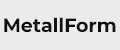 MetallForm