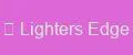 Lighters Edge