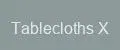 Tablecloths X