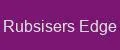 Rubsisers Edge