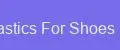 Lastics For Shoes Max