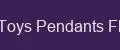 Toys Pendants Flex