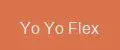 Yo Yo Flex
