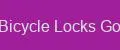 Bicycle Locks Go