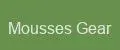 Mousses Gear