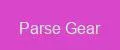 Parse Gear
