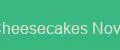 Cheesecakes Nova