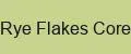 Rye Flakes Core