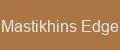 Mastikhins Edge