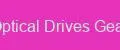 Optical Drives Gear