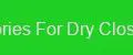 Accessories For Dry Closets Flex