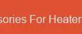 Accessories For Heaters Core