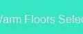 Warm Floors Select